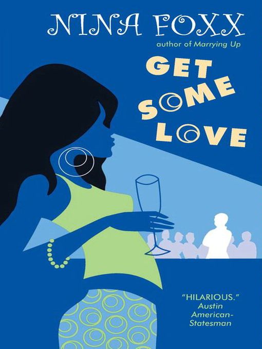 Title details for Get Some Love by Nina Foxx - Available